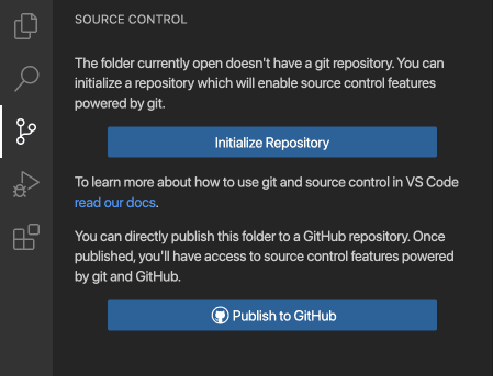 不在 Git 源代码控制下的工作区的源代码控制视图将提供初始化 Git 存储库或发布到 GitHub 的功能